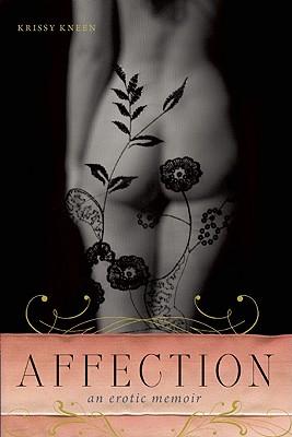 Affection: An Erotic Memoir