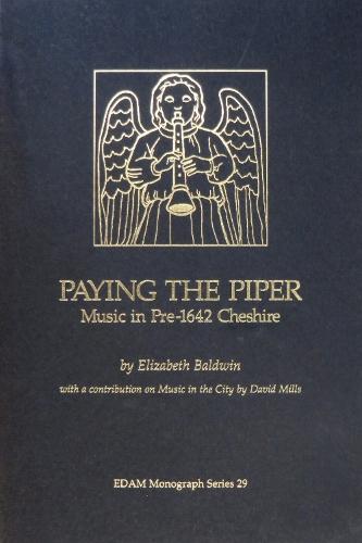 Paying the Piper: Music in Pre-1642 Cheshire