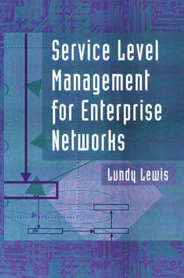 Service Level Management for Enterprise Networks