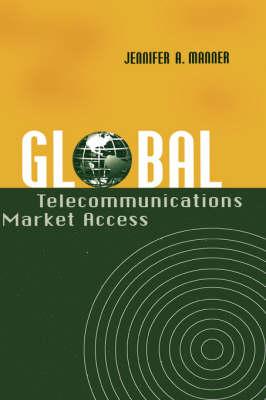 Global Telecommunications Market Access