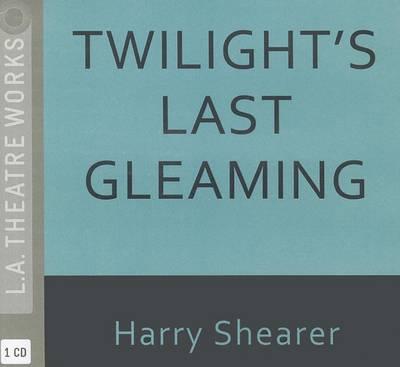 Twilight's Last Gleaming