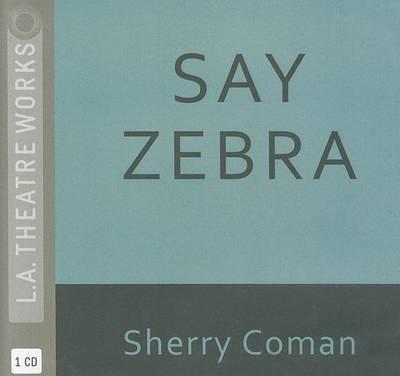 Say Zebra