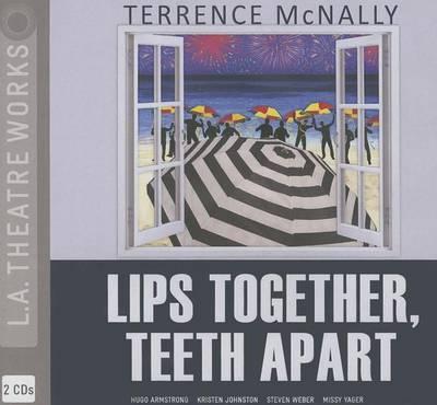Lips Together, Teeth Apart