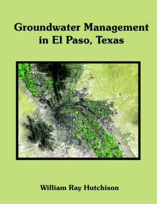 Groundwater Management in El Paso, Texas