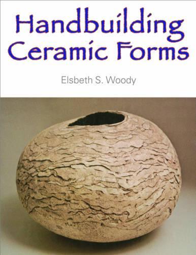 Handbuilding Ceramic Forms