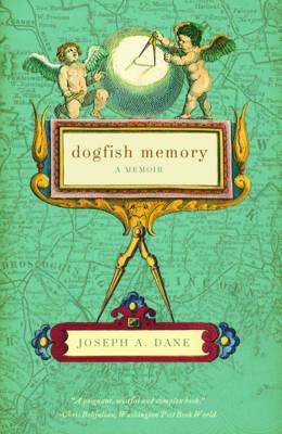 Dogfish Memory: A Memoir