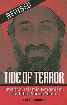 Tide of Terror: America, Islamic Extremism, and the War on Terror