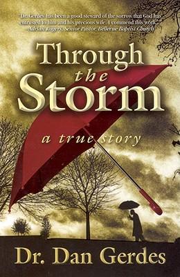 Through the Storm: A True Story
