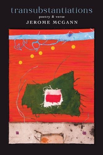 Transubstantiations: Poetry & Verse