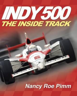 Indy 500: The Inside Track