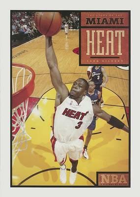 The Story of the Miami Heat