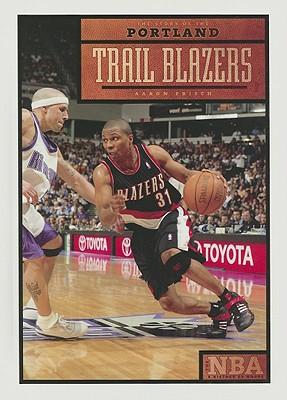 The Story of the Portland Trail Blazers