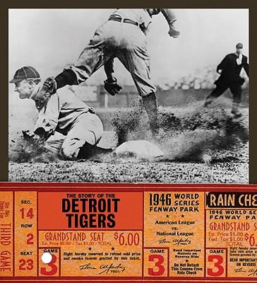 The Story of the Detroit Tigers