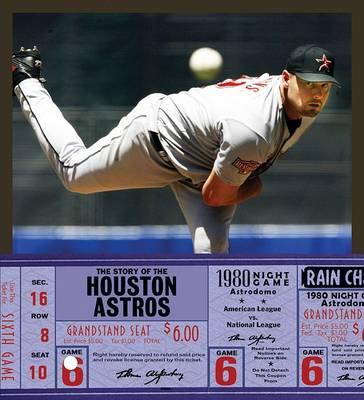 The Story of the Houston Astros