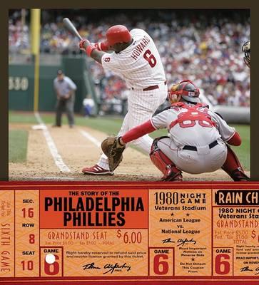The Story of the Philadelphia Phillies