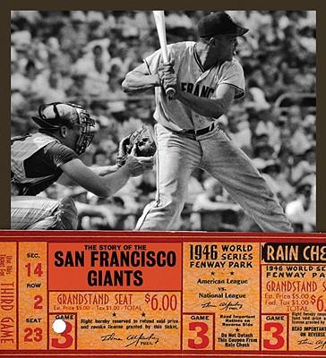 The Story of the San Francisco Giants