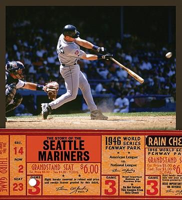 The Story of the Seattle Mariners
