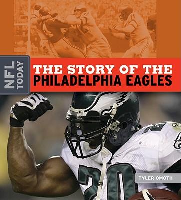 The Story of the Philadelphia Eagles