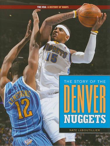 The Story of the Denver Nuggets