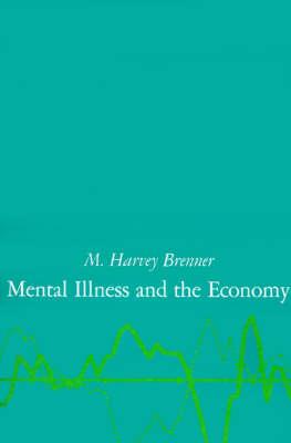 Mental Illness and the Economy