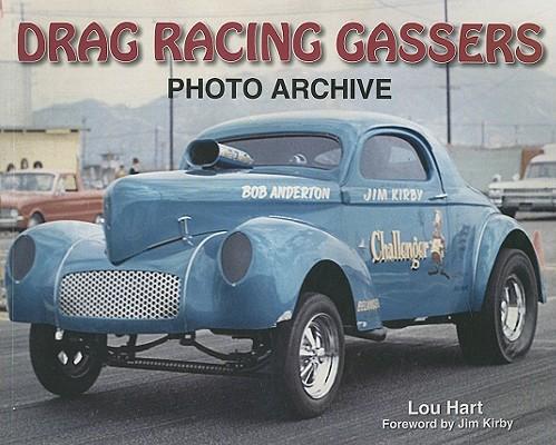 Drag Racing Gassers: Photo Archive
