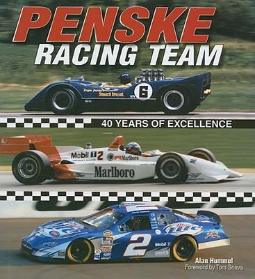 Penske Racing Team: 40 Years of Excellence