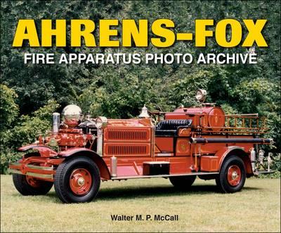 Ahrens-Fox Fire Apparatus Photo Archive
