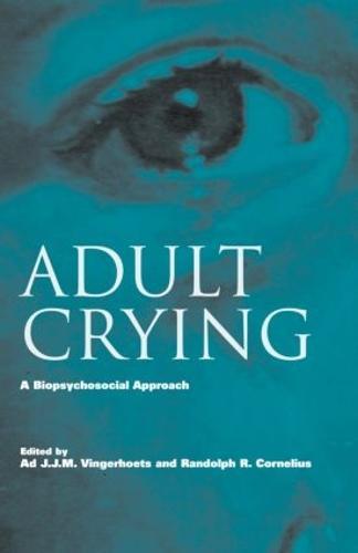 Adult Crying: A Biopsychosocial Approach