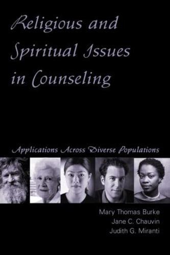 Religious and Spiritual Issues in Counseling: Applications Across Diverse Populations