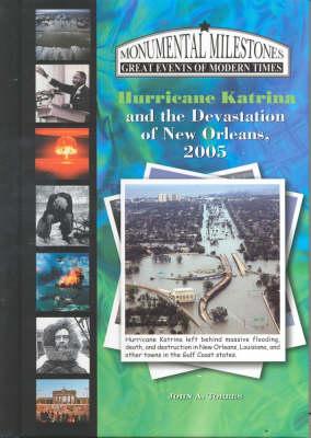 Hurricane Katrina and the Devastation of New Orleans