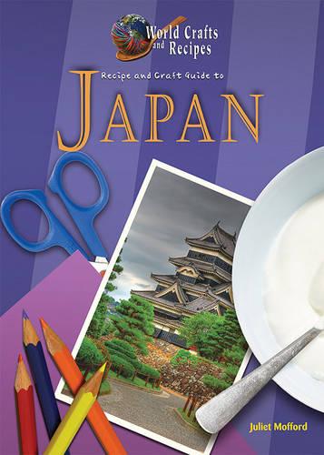 Recipe and Craft Guide to Japan