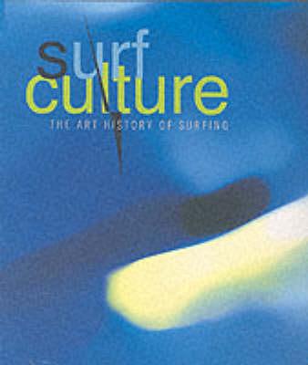Surf Culture: The Art History of Surfing