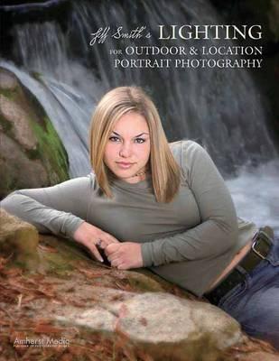 Lighting For Outdoor & Location Photography