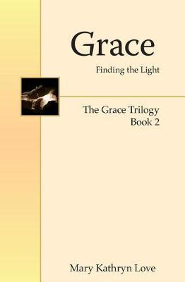 Grace: Finding the Light