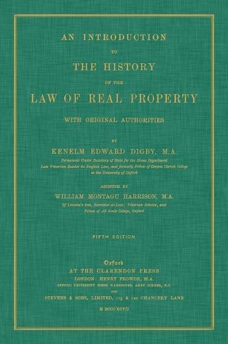 An Introduction to the History of the Law of Real Property with Original Authorities
