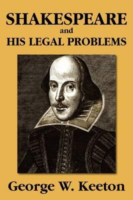 Shakespeare and His Legal Problems