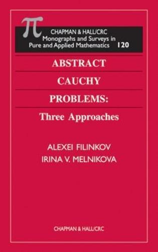 Abstract Cauchy Problems: Three Approaches