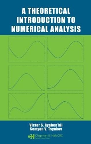 A Theoretical Introduction to Numerical Analysis