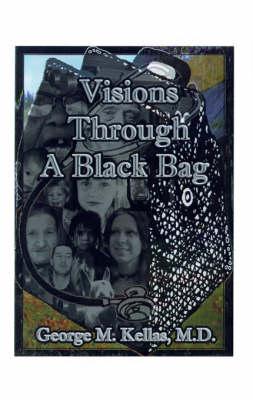 Visions Through a Black Bag