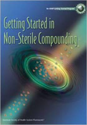 Getting Started in Non-sterile Compounding Workbook