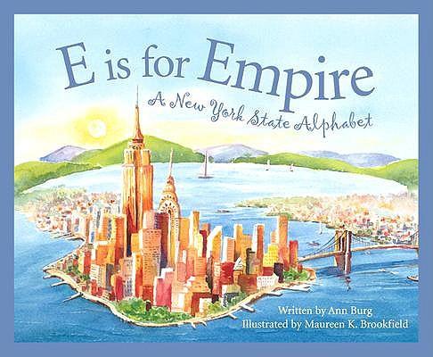 E is for Empire: A New York State Alphabet