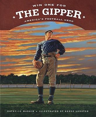 Win One for the Gipper: America's Football Hero