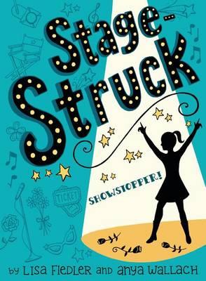 Stage Struck: Showstopper!