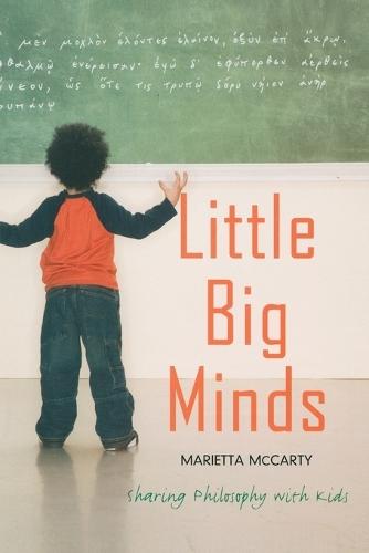 Little Big Minds: Sharing Philosophy with Kids
