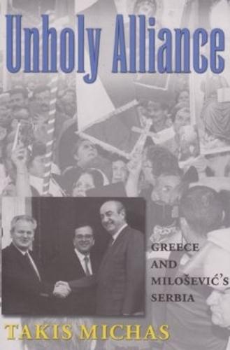 Unholy Alliance: Greece and Serbia in the Nineties