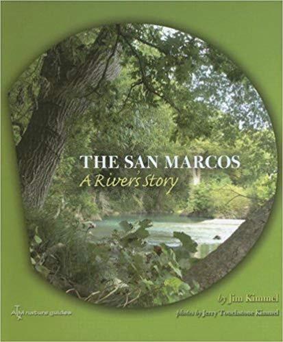 The San Marcos: A Rivers Story