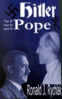 Hitler, the War and the Pope