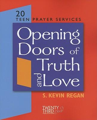 Opening Doors to Truth and Love: Teen Prayer Services