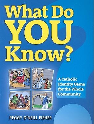 What Do You Know: A Catholic Identiity Game for the Whole Community