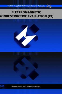 Electromagnetic Nondestructive Evaluation (IX)